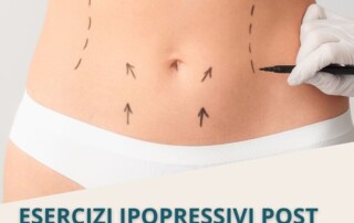 Metodo Ipopressivo Multidisciplinare: un valido supporto dopo un intervento di addominoplastica